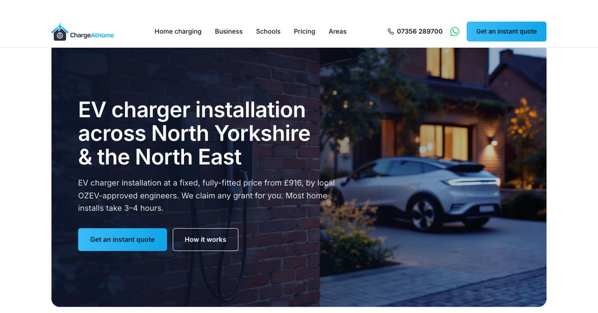 Charge At Home homepage: EV charger installation across North Yorkshire and the North East, fixed fully fitted price from £916